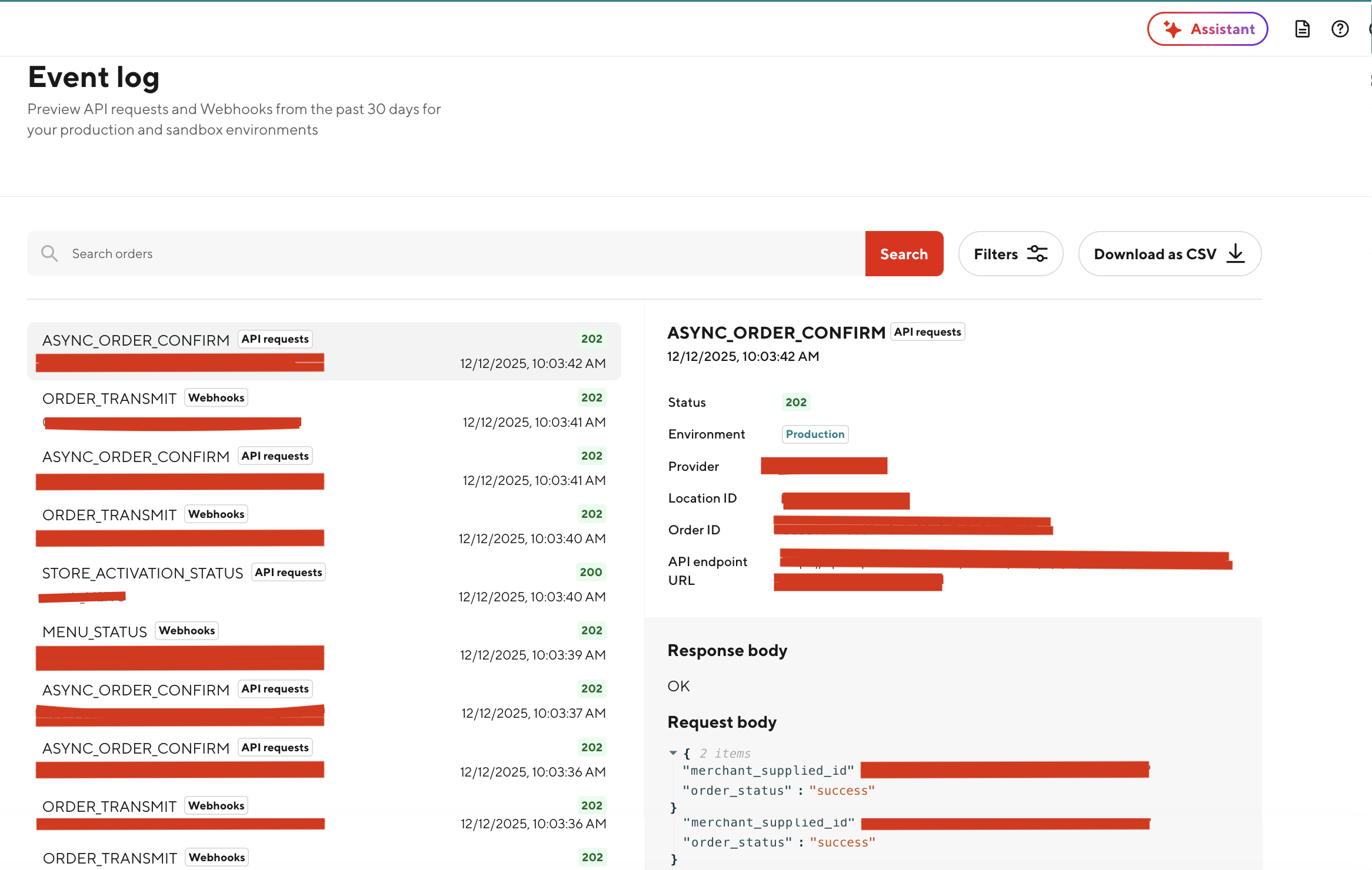 The Event log provides full request and response payloads for deeper technical validation
